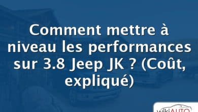 Comment mettre à niveau les performances sur 3.8 Jeep JK ?  (Coût, expliqué)